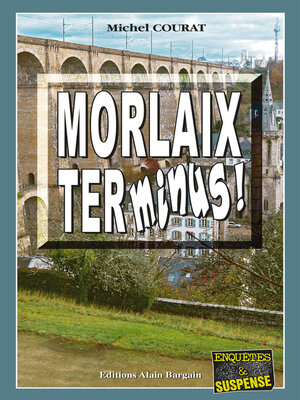 cover image of Morlaix Terminus !